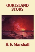 H. E. Marshall | Our Island Story | Taschenbuch | Englisch (2010) | SMK Books