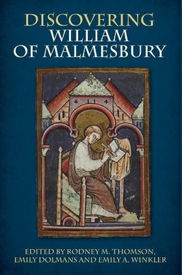 Emily Ward Discovering William of Malmesbury (Paperback)