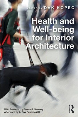 Health and Well-being for Interior Architecture | Dak Kopec | Taschenbuch | 2017
