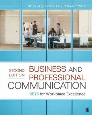Business and Professional Communication: KEYS for Workplace Excellence by Mille