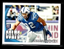Jerry Hughes RC: 2010 Topps Rookie Card #228. rookie card picture