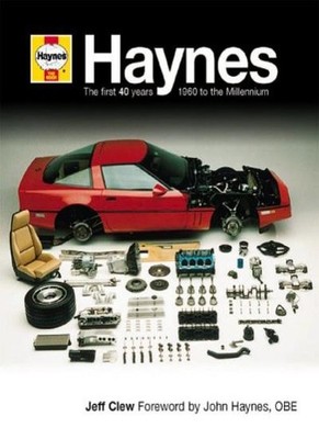 Haynes: The First 40 Years,Jeff Clew