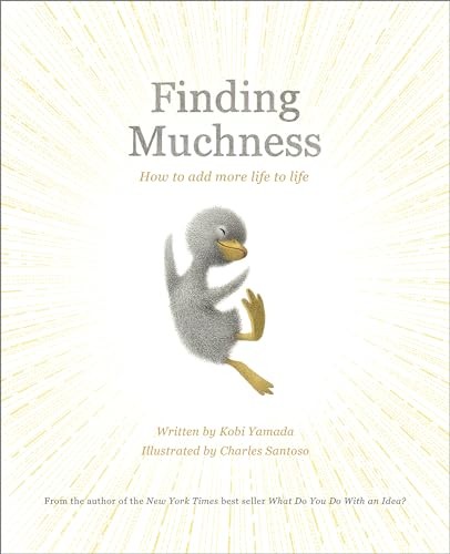 Finding Muchness : How To Add More Life To Life Kobi Yamada - Image 6
