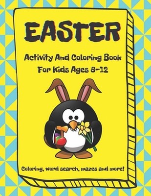 Easter Activity and Coloring Book, For Kids Ages 8-12, Coloring, Word Search, Ma