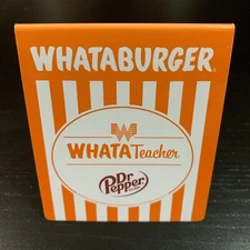 Whataburger Collectible Orange White Table Tent "WHATATeacher" Award Theme -A3