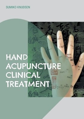 Sumiko Knudsen Hand Acupuncture (Taschenbuch) (US IMPORT)