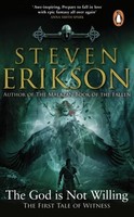 Steven Erikson The God Is Not Willing