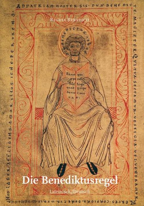 Benedikt Von Nursia Die Benediktusregel / Regula Benedicti