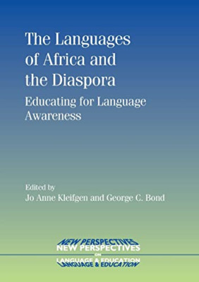 The Languages of Africa and the Diaspora: Educating for - Paperback NEW Jo Anne