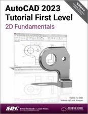 AutoCAD 2023 Tutorial First Level 2D - Paperback, by Shih Randy H.; - Very Good