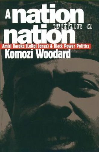 A Nation within a Nation: Amiri Baraka (LeRoi Jones) and Black Power Politics - Afbeelding 1 van 1