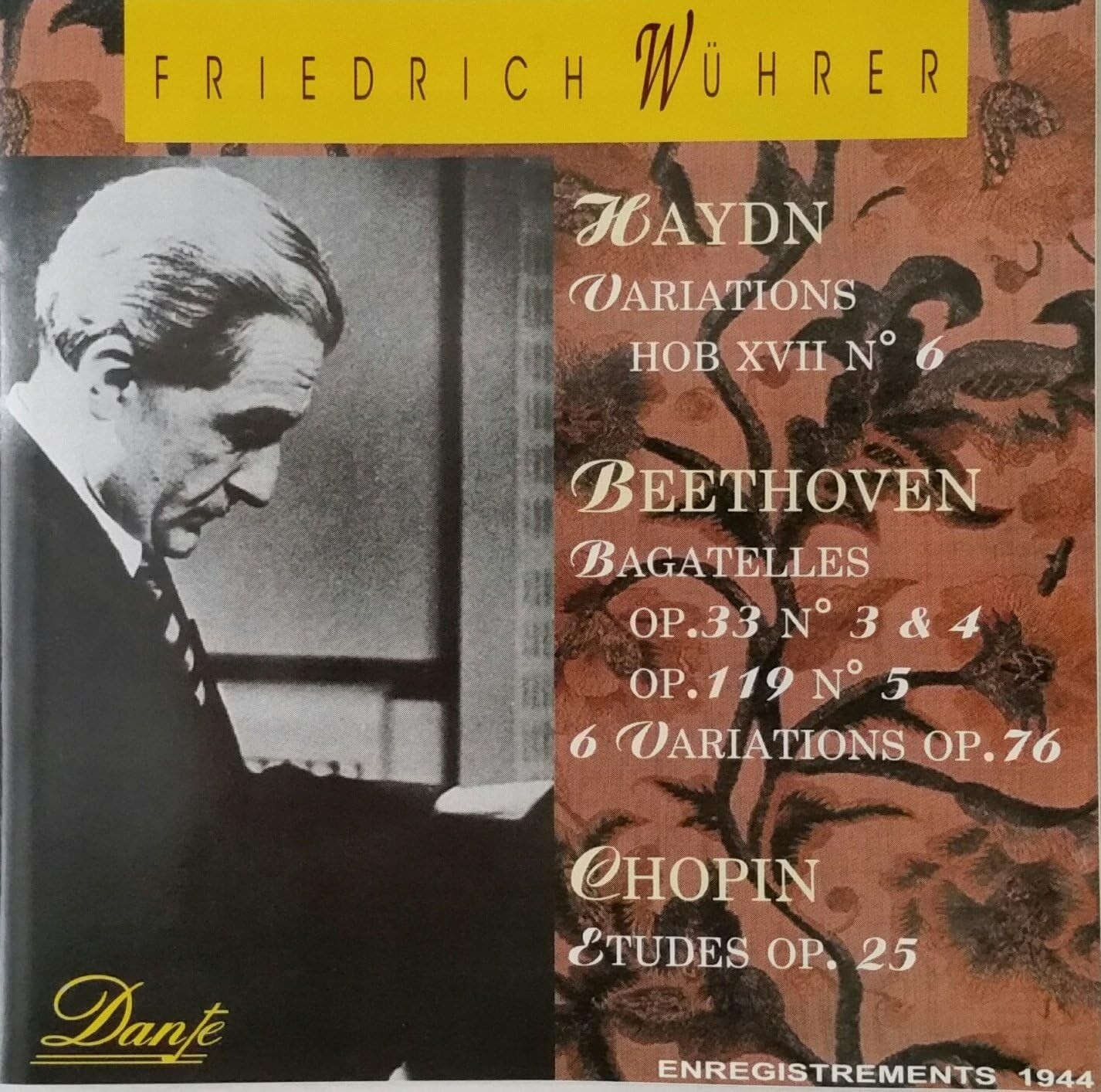 Friedrich Wuhrer Haydn Beethoven Chopin Recorded 1944 Dante CD (1996)