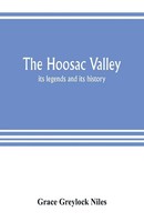 Grace Greylock Niles | The Hoosac Valley | Taschenbuch | Englisch (2019)
