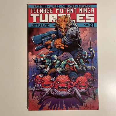 Teenage Mutant Ninja Turtles Volume 21: Battle Lines by Eastman