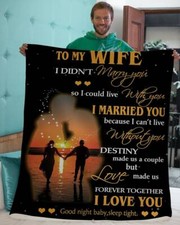 To My Wife Fleece Blanket I Love You My Wife Gift From Husband To Wife Blanket