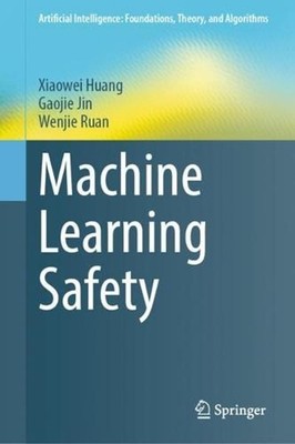 Machine Learning Safety by Xiaowei Huang (English) Hardcover Book
