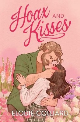 Elodie Colliard Hoax and Kisses (Taschenbuch) When in Pine Falls (US IMPORT)