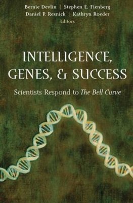 Intelligence, Genes, and Success : Scientists Respond to the Bell