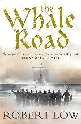 OATHSWORN SERIES WHALE ROAD PB by Robert Low Paperback Self Help Business