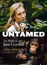 Untamed: The Wild Life of Jane Goodall (NGK The Wild Life)