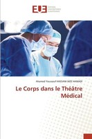 Le Corps Dans Le ThéâTre MéDical Ahamed Youssouf Hassani Mze Hamadi