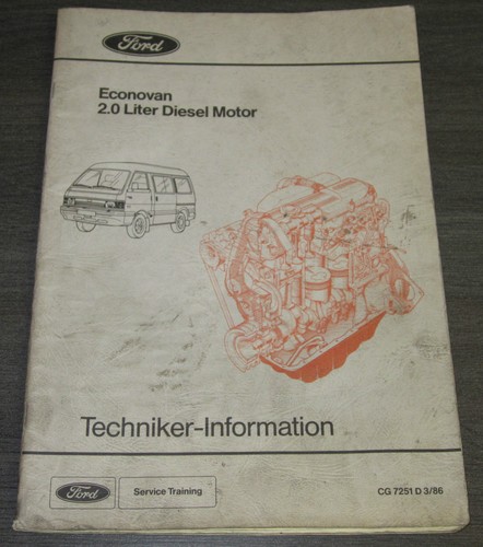 Technische Information Ford Econovan I 2.0 Liter Diesel Motor Stand März 1986!