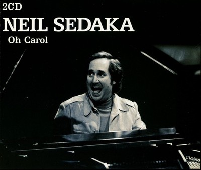 Neil Sedaka - Oh Carol (2-CD) - Rock & Roll