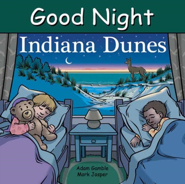 Good Night Indiana Dunes by Adam Gamble (Board book)