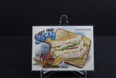 2022 Topps Allen & Ginter GET THAT BREAD TURKEY CLUB #GTB-9