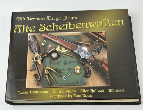 Alte Scheibenwaffen Old German Target Arms Book 1860 - 1940 1st Edition Volume 1 - Picture 2 of 12