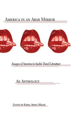 El Kahla - America in An Arab Mirror   Images of America in Arabic Tra - X555z