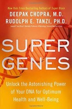 Super Genes: Unlock the Astonishing..., Chopra M D, Dee