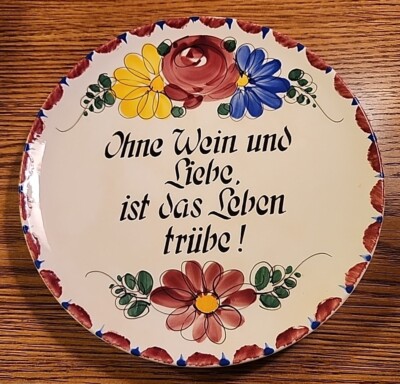 Schramberg Handgemalt Wall Plate. #8379 ~ Without Wine And Love, Life Is Dull!