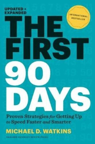 Thumbnail - The First 90 Days, Updated And Expanded: Proven Strategies For Getting