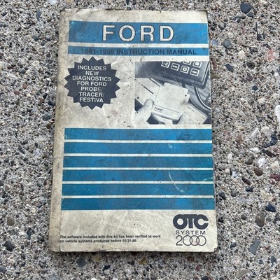 Vtg SC 1981-1989 Ford OTC System 2000 Instruction Manual Soft Cover 1988
