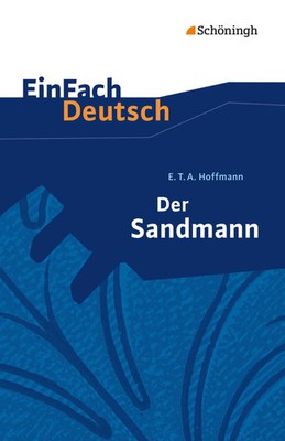 Der Sandmann. EinFach Deutsch Textausgaben | Ernst Theodor Amadeus Hoffmann
