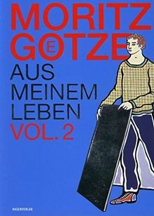 Moritz Götze aus meinem Leben Vol. 2: Götzes POP vo... | Buch | Zustand sehr gut