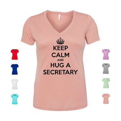 Keep Calm And Hug A Secretary position virtual assistant Women's V Neck Shirt
