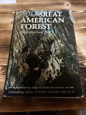 The Great American Forest by Rutherford Platt Prentice-Hall 1965 Vintage Book