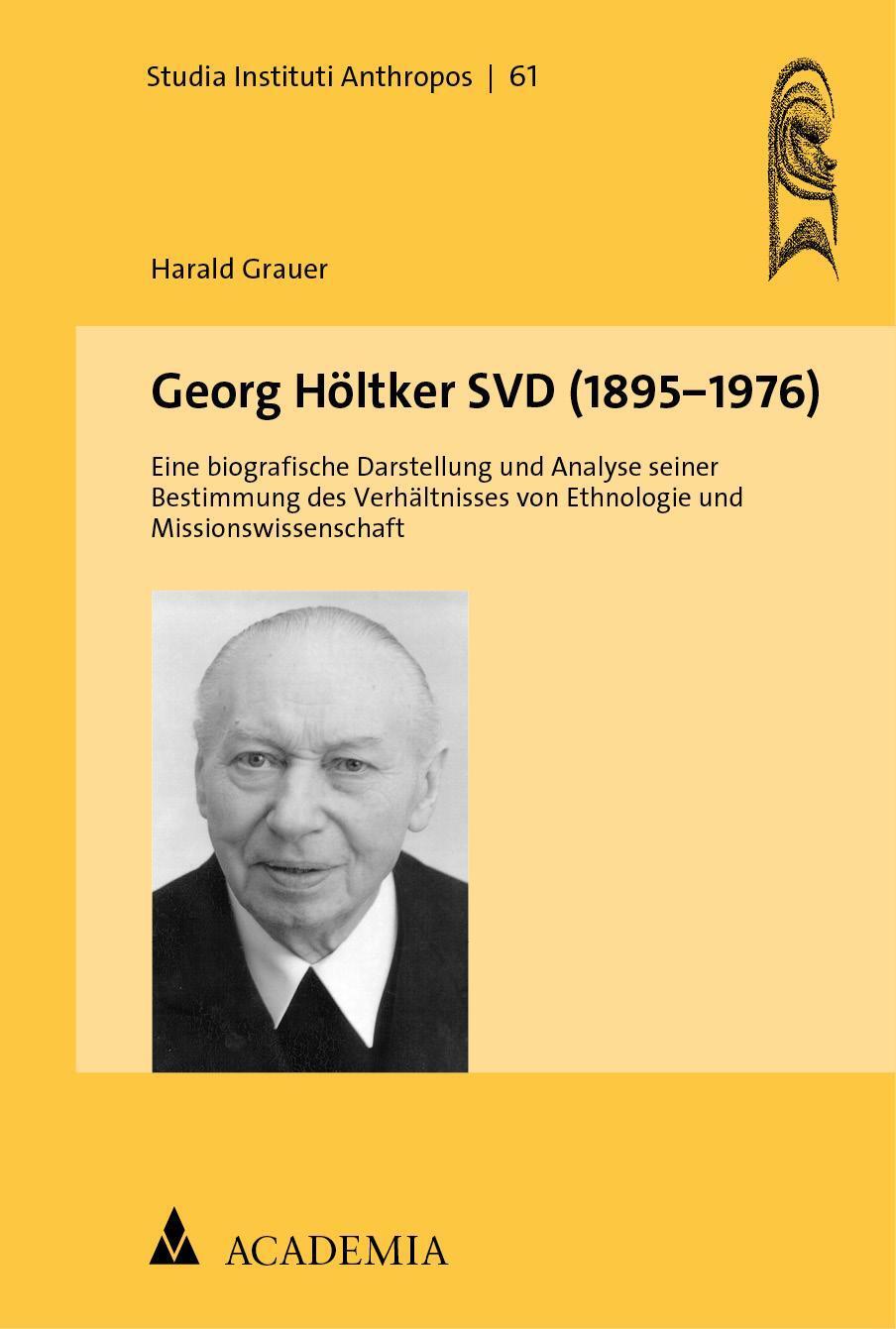 Thumbnail - Georg Höltker Svd (1895¿1976) Harald Grauer 9783985720309