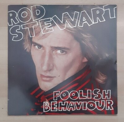Rod Stewart - Foolish Behaviour - Vinyl UK LP 1st Press 1980 Near Mint - Poster