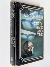 Out of Space and Time HCdj Clark Ashton Smith UK Edition 1971