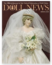 VTG Doll News Magazine UFDC SPRING 2020 HTF Madame Alexander, Bride Dolls