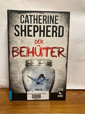 Der Behüter: Thriller von Catherine Shepherd (2020, Taschenbuch)
