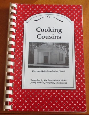 Cooking cousins descendant  Jersey Settlers Kingston Mississippi cookbook  1996