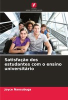 SatisfaçãO Dos Estudantes Com O Ensino UniversitáRio Joyce Nansubuga Taschenbuch