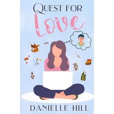 Quest for Love - NEU Danielle Hill 2023