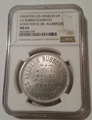 NGC Los Angeles CA Undated Trade Token LA Rubber Stamp Co Good For $1 MS64 NGC