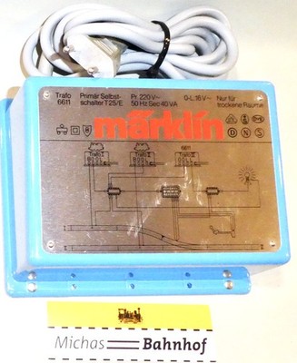 Märklin 6611 Trafo Primär Selbstschalter T25/E Pr 220V 50Hz Sec 40VA  #LI4 å