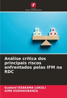 AnáLise CríTica Dos Principais Riscos Enfrentados Pelas Ifm Na Rdc Taschenbuch